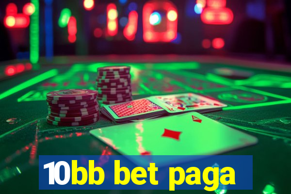 10bb bet paga